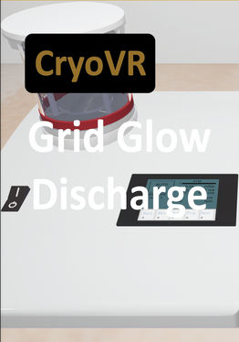 CryoVR - Grid Glow Discharge