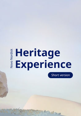 Novo Nordisk Heritage Experience: Short version