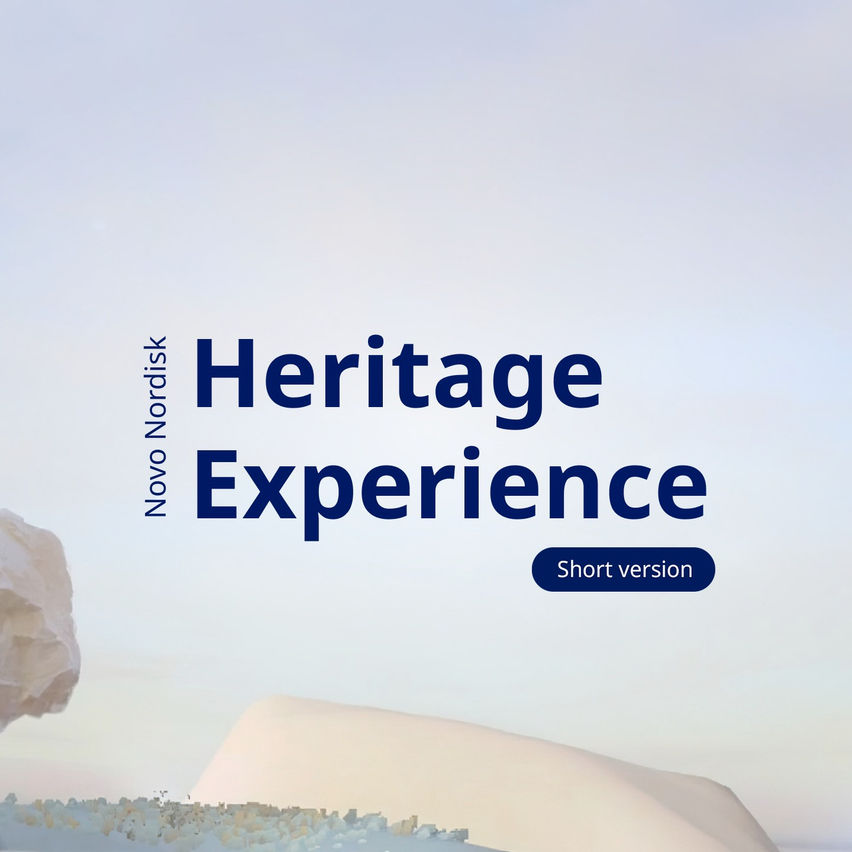 Novo Nordisk Heritage Experience: Short version