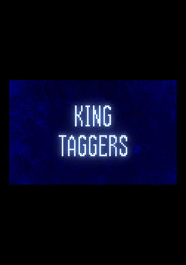 KING TAGGERS!