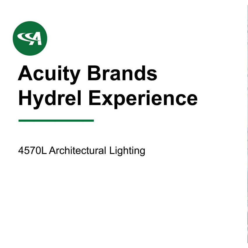 Acuity Brands Hydrel 4570L Experience