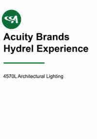 Acuity Brands Hydrel 4570L Experience