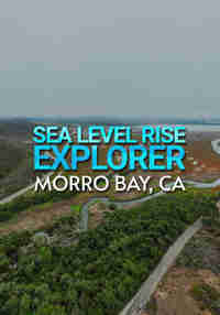 Sea Level Rise Explorer: Morro Bay