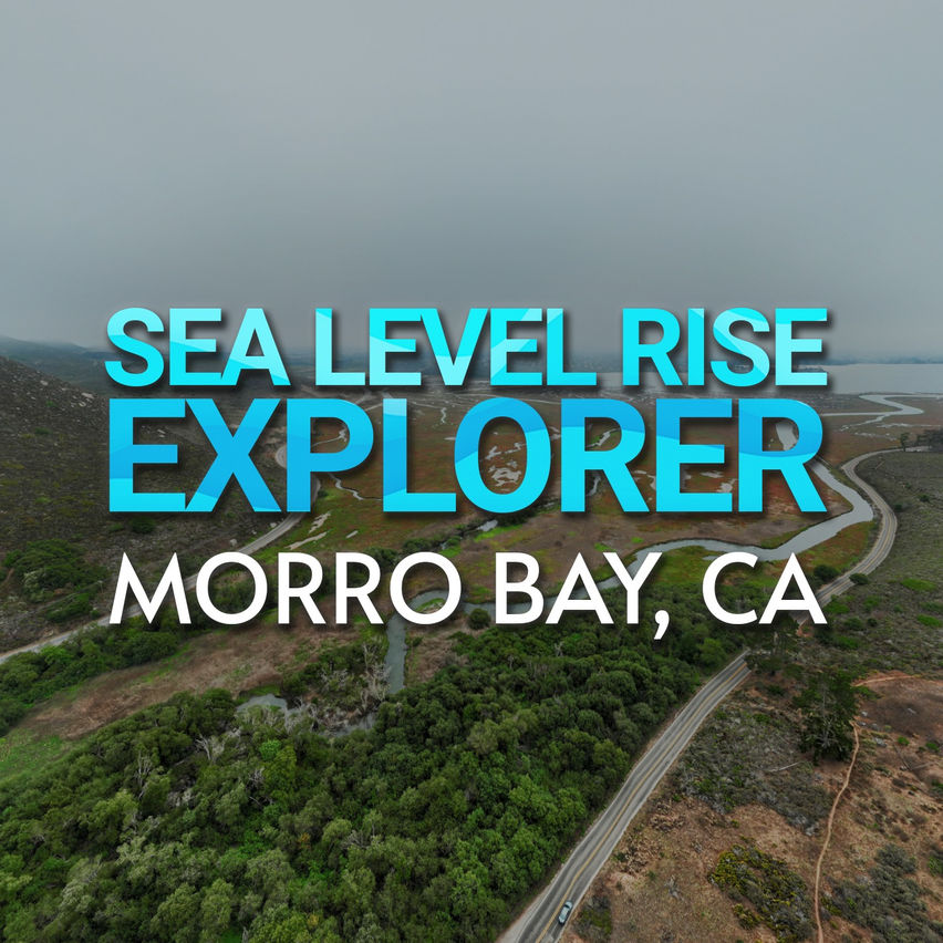 Sea Level Rise Explorer: Morro Bay