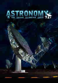 Astronomy & the Square Kilometer Array