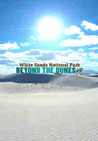 White Sands National Park: Beyond the Dunes