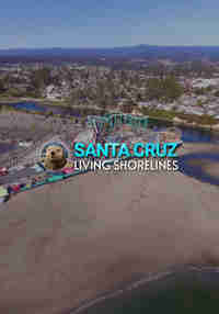 Santa Cruz - Living Shorelines