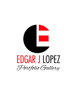 Edgar J Lopez's Portfolio Gallery