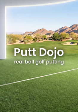 Putt Dojo | Real Ball Golf Putting
