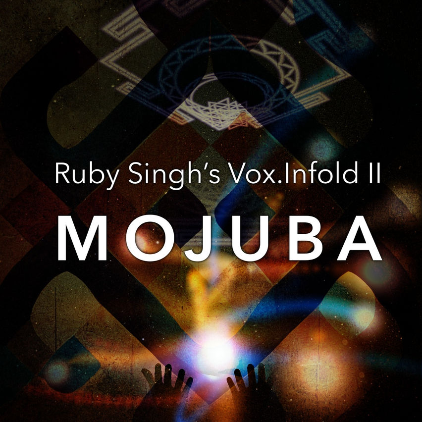 Ruby Singh's Vox.Infold II: Mojuba