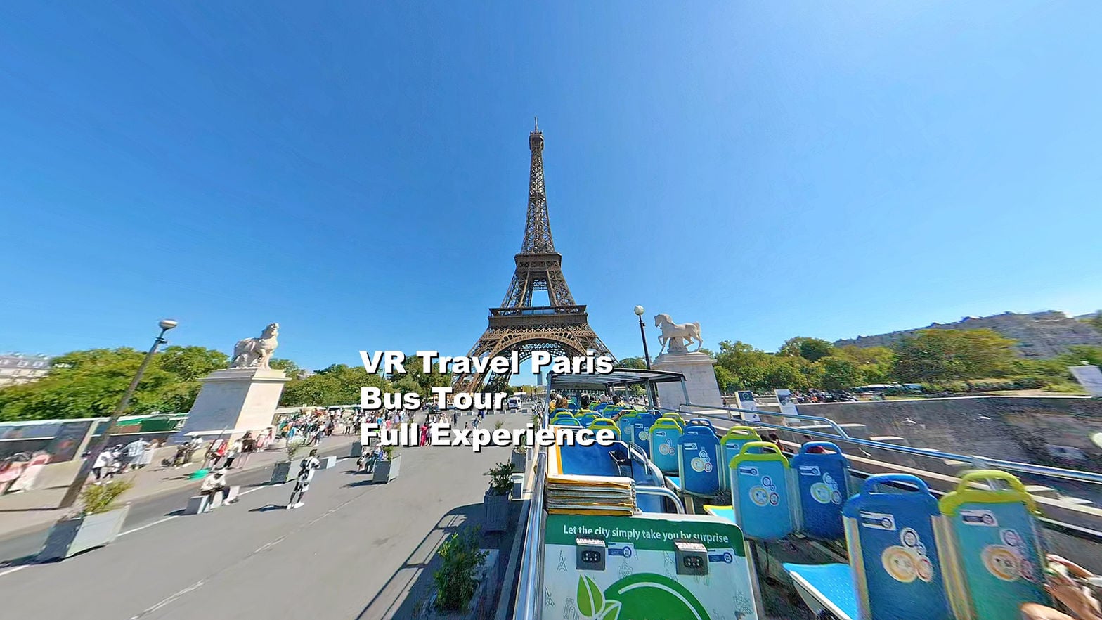 VR Travel Paris Bus Tour Full Experience