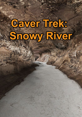 Caver Trek: Snowy River