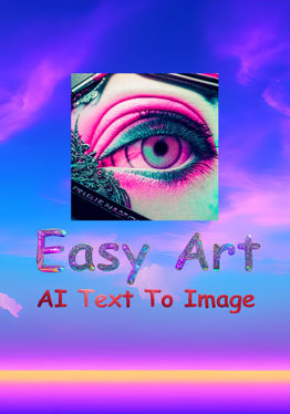 Easy Art - AI Text To Image