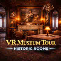 VR Museum Tour: Historic Rooms