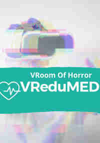 VReduMed-VRoomOfHorror