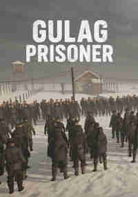 Gulag Prisoner