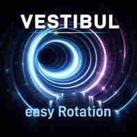Vestibul: easy Rotation