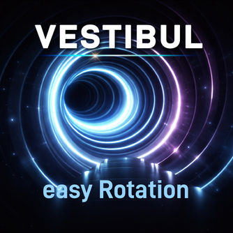 Vestibul: easy Rotation
