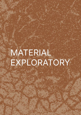 Material Exploratory