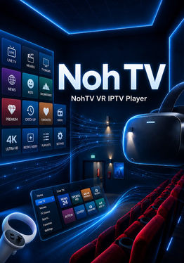 NohTV VR IPTV Player