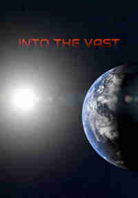 Into the Vast