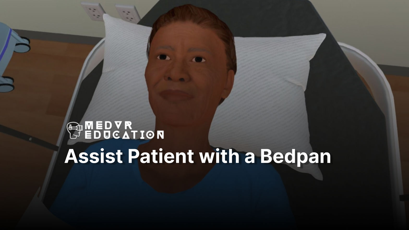 Assist Patient with a Bedpan