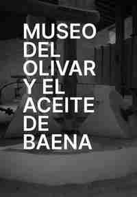 Baena Olive Grove and Oil Museum VR