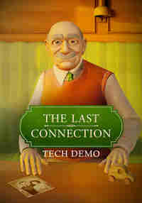 The Last Connection - Tech Demo