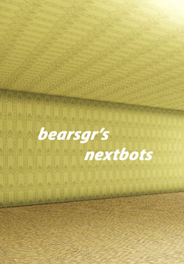 Bearsgr's Nextbots
