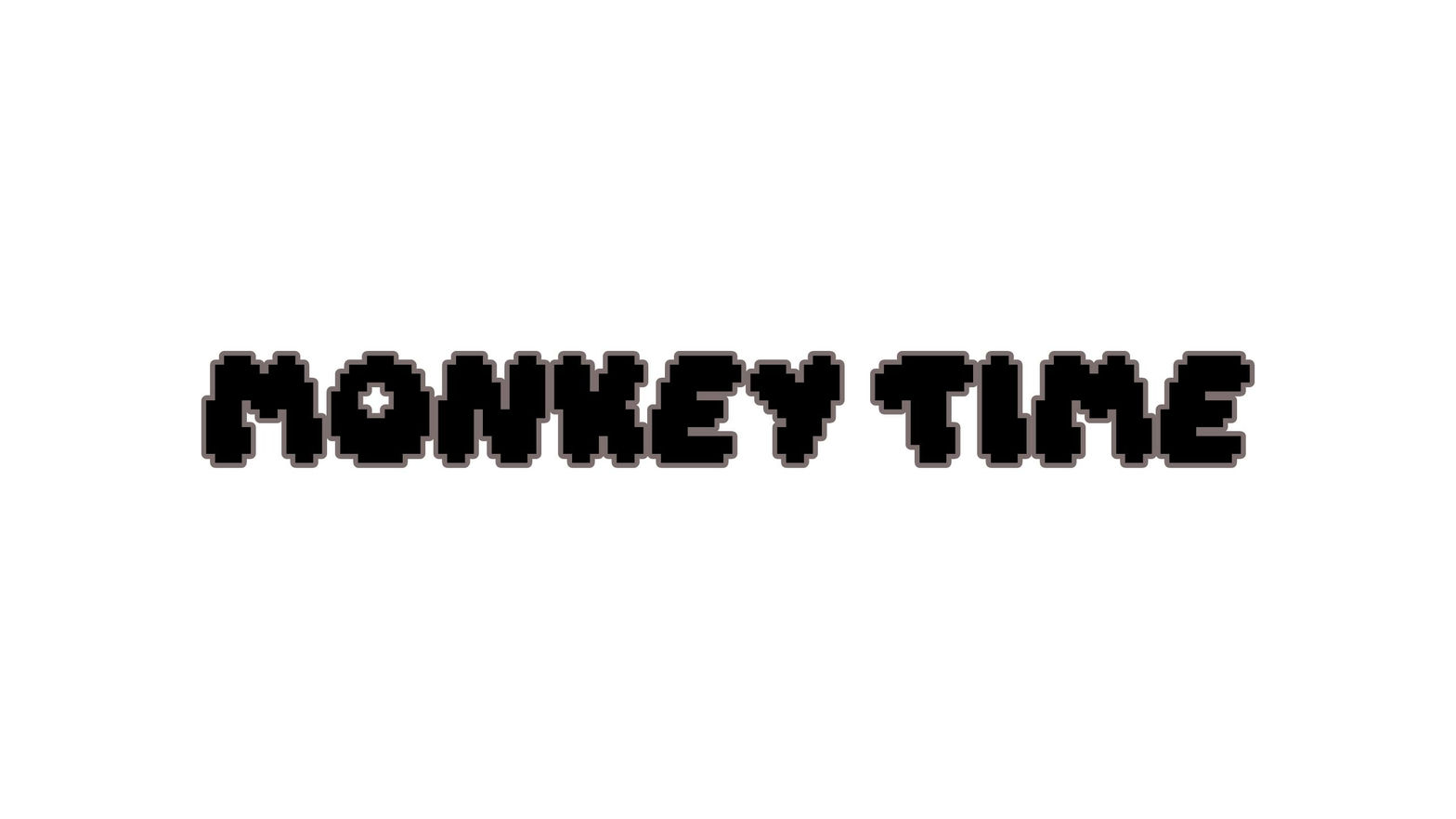 Monkey Time!