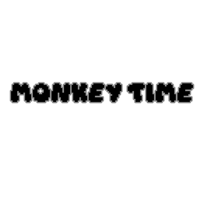 Monkey Time!