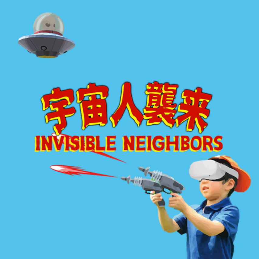 INVISIBLE NEIGHBORS