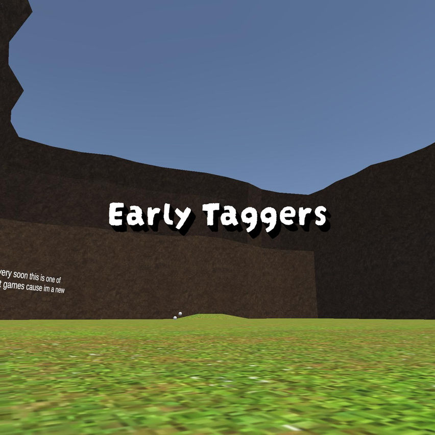 Early Taggers