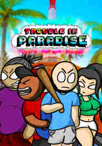Trouble In Paradise VR