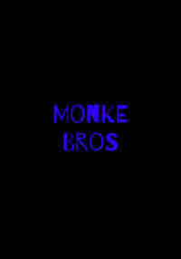 Monke Bros