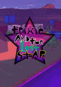 Trixie and the Lost Star