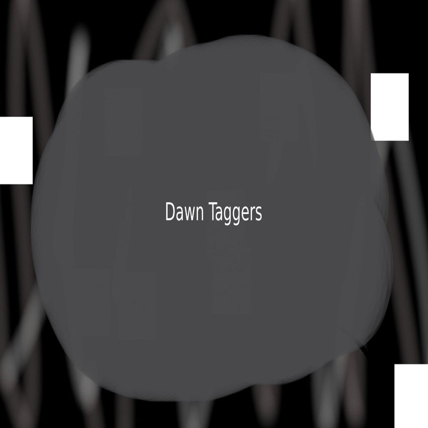 Dawn Taggers