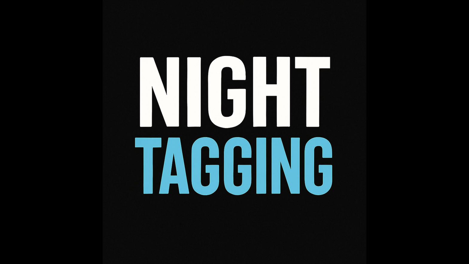 Night Tagging