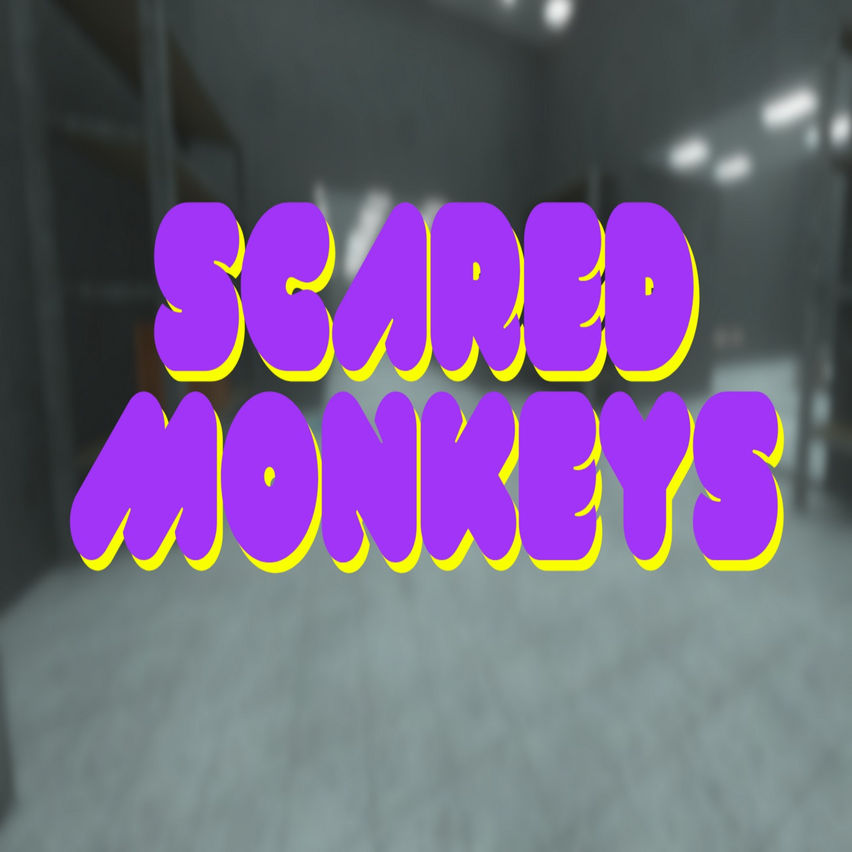 Scared Monkeys