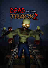 Dead In Your TrackZ