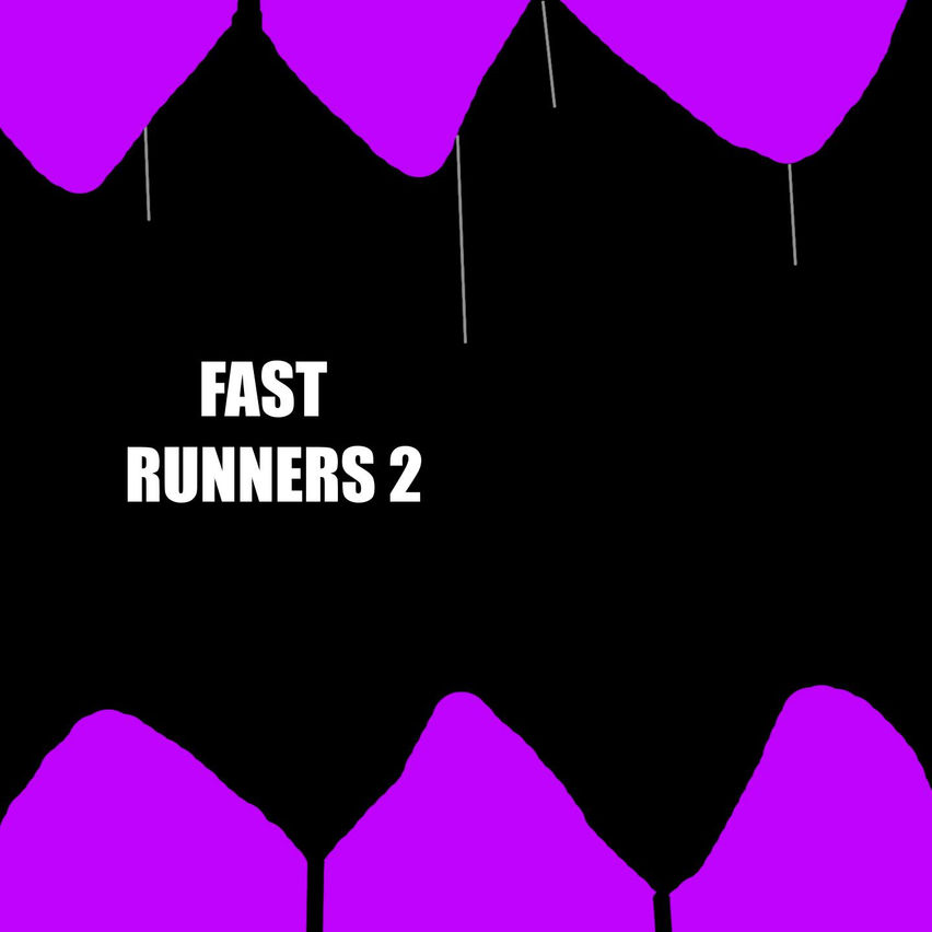 Fast Runners 2
