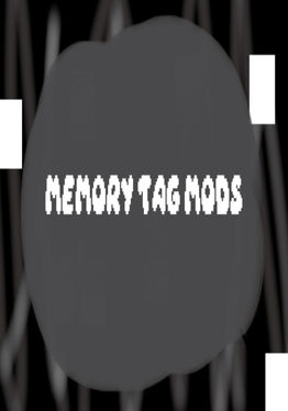 Memory Tag MODS