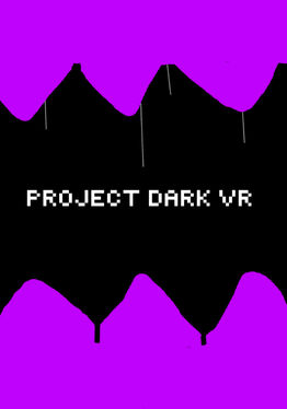 Project Dark VR