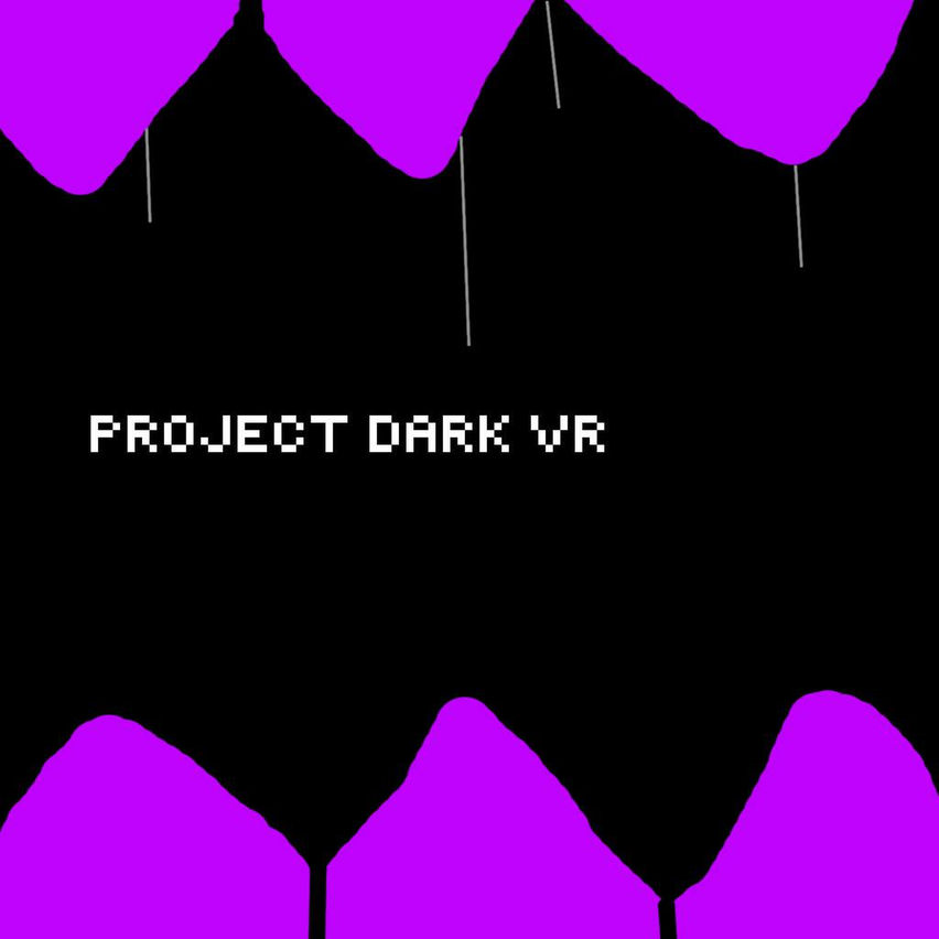Project Dark VR