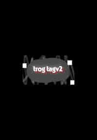 trog tagv2