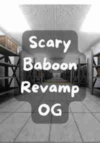 ScaryBaboon Revamp OG