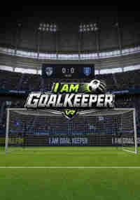 I am Goal Keeper - VR Football Fun