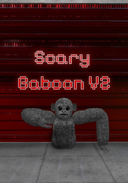 Scary Baboon V2