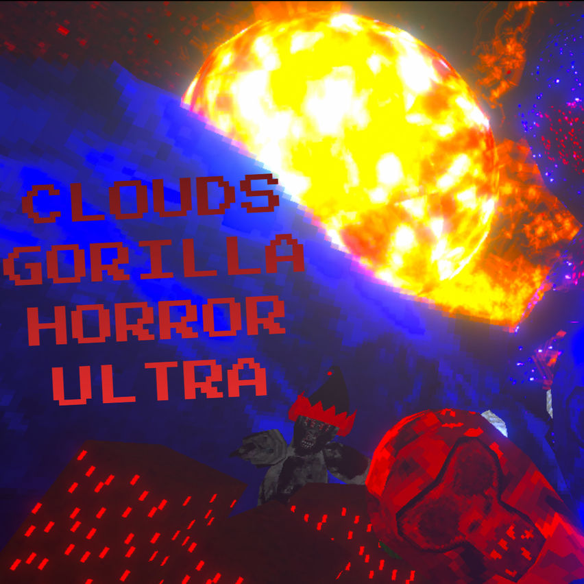 Clouds Gorilla Horror Ultra