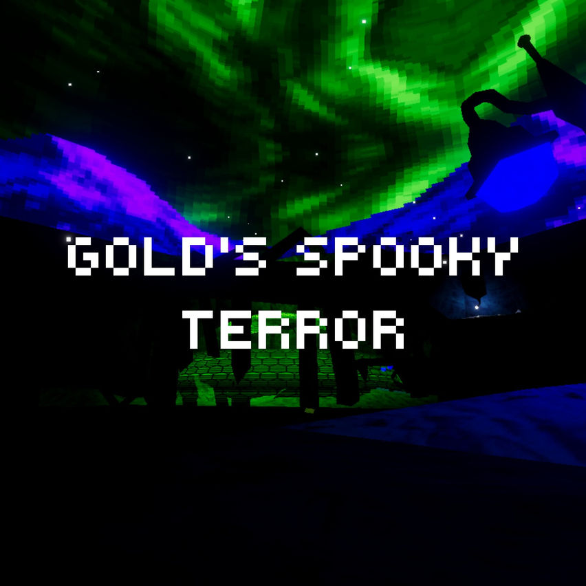 Gold's Spooky Terror